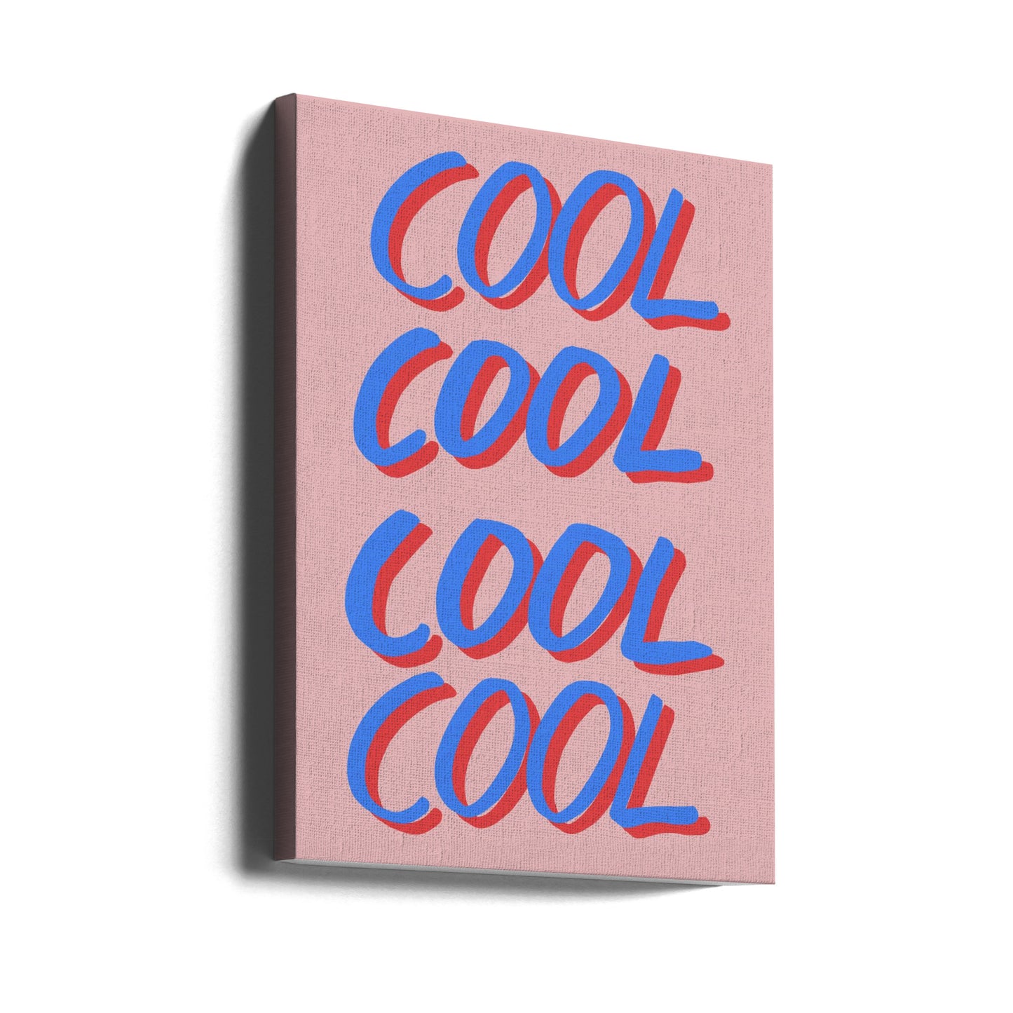 Cool Quote 02 | Canvas