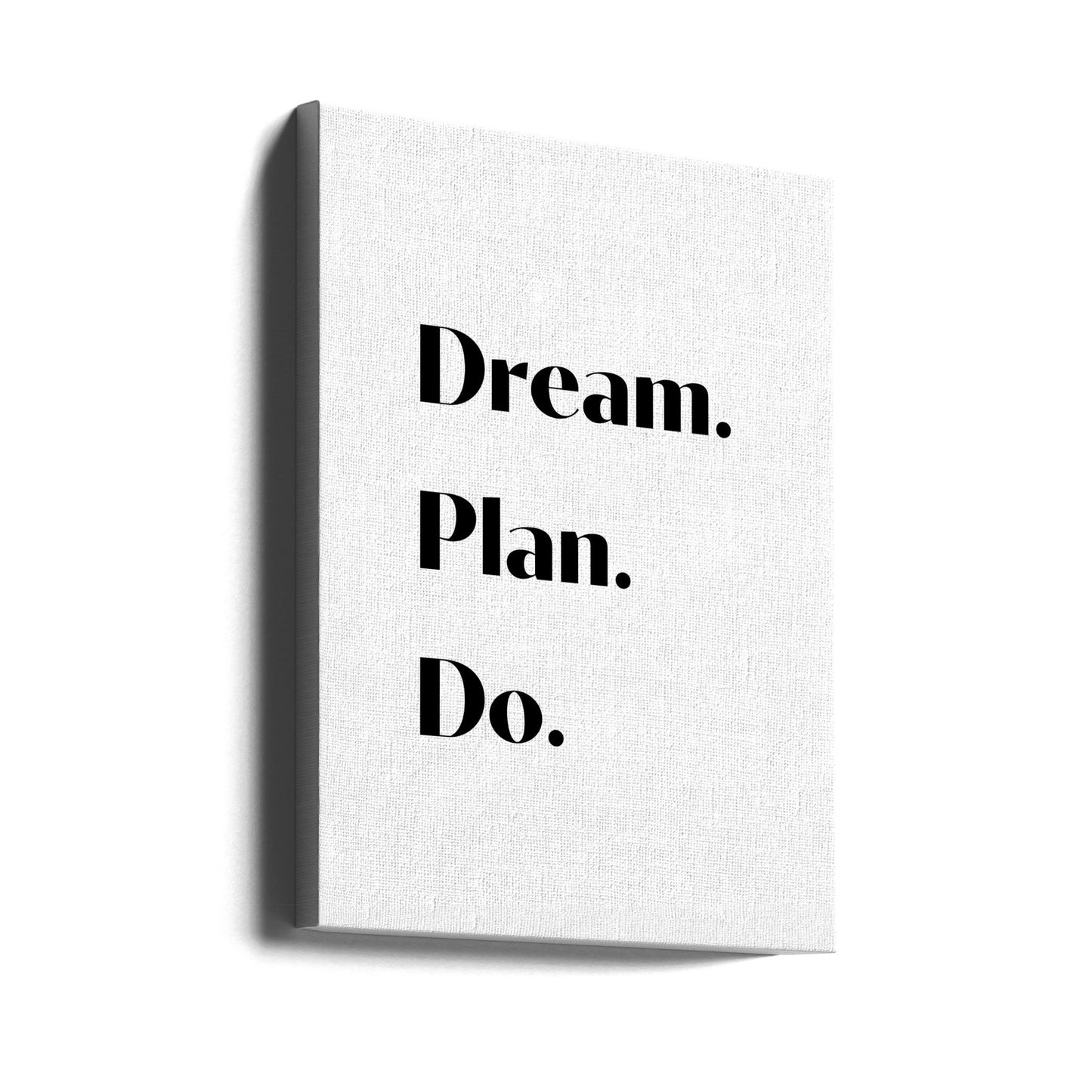 Dream Plan Do | Canvas