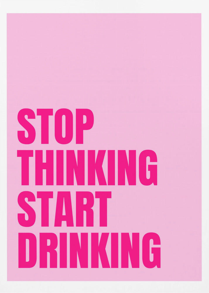 Drink Over Think | Poster