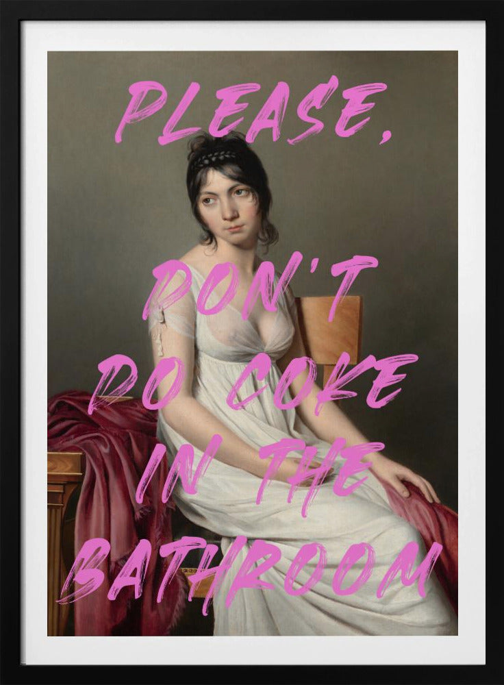 Bitte nimm kein Cola im Badezimmer | Poster
