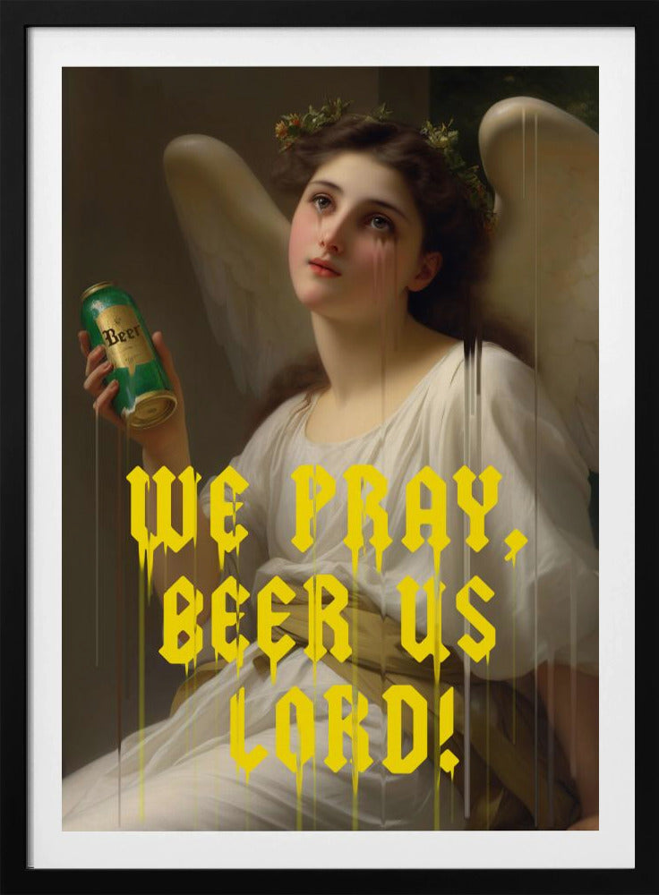 We Pray Beer Us Lord | Poster