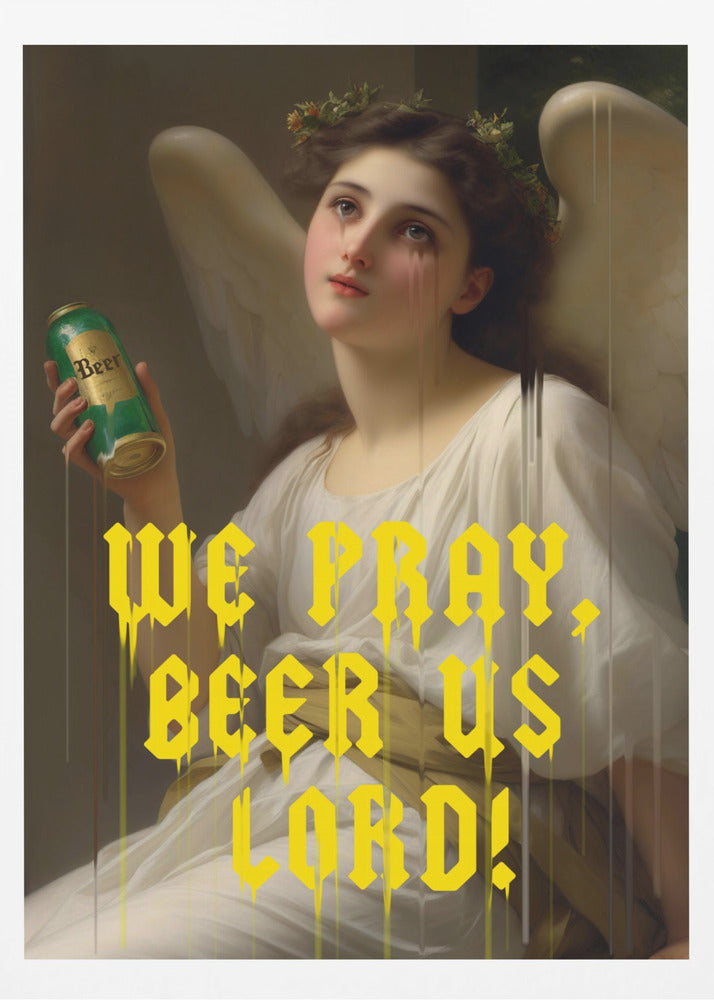 We Pray Beer Us Lord | Poster