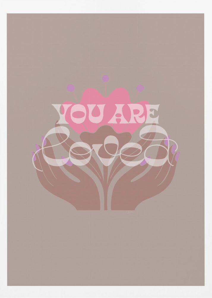 You Are Loved Latte | Poster