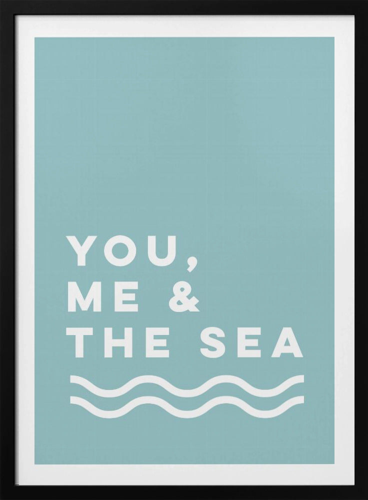 You, Me & The Sea | Poster