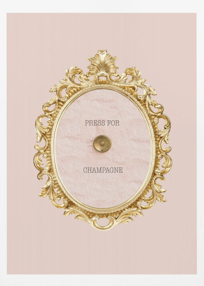 Pressforchampagnepink | Poster