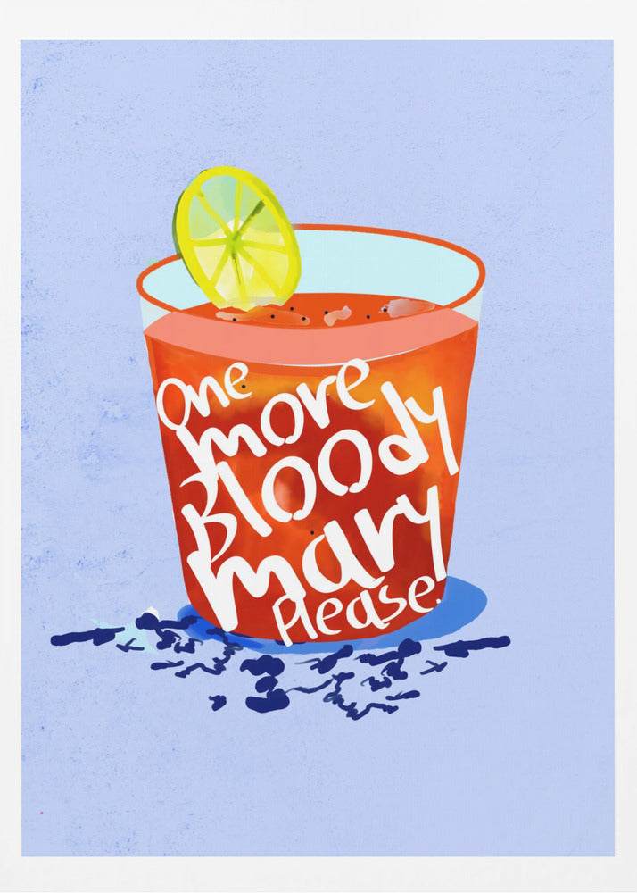 One More Bloody Mary Please | Poster