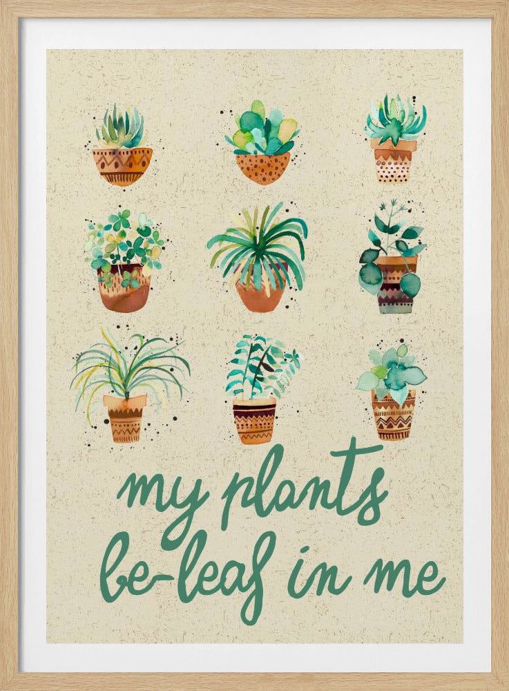 Meine Pflanzen glauben an mich | Poster
