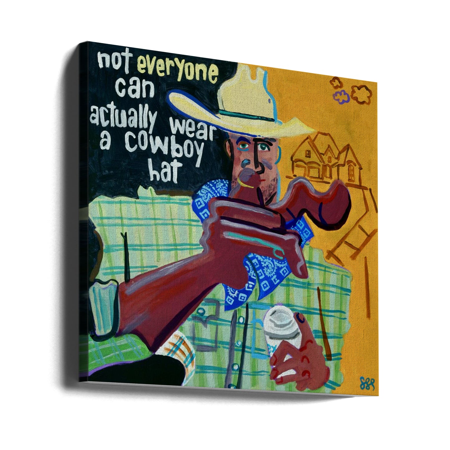 Nie każdy może nosić kapelusz kowbojski | Wydruki na łótnie