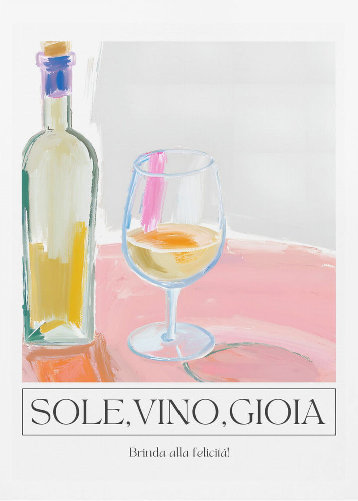 Sole, vino, gioia | Poster