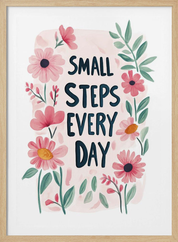 Pieniä askeleita joka päivä nro 01 | Julisteet - Taidevedokset
