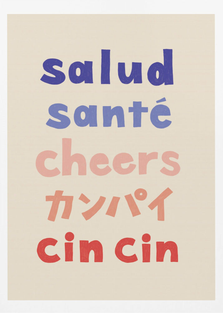 Cheers Typography - Salud Santé Cheers Kanpai Cin cin | Poster