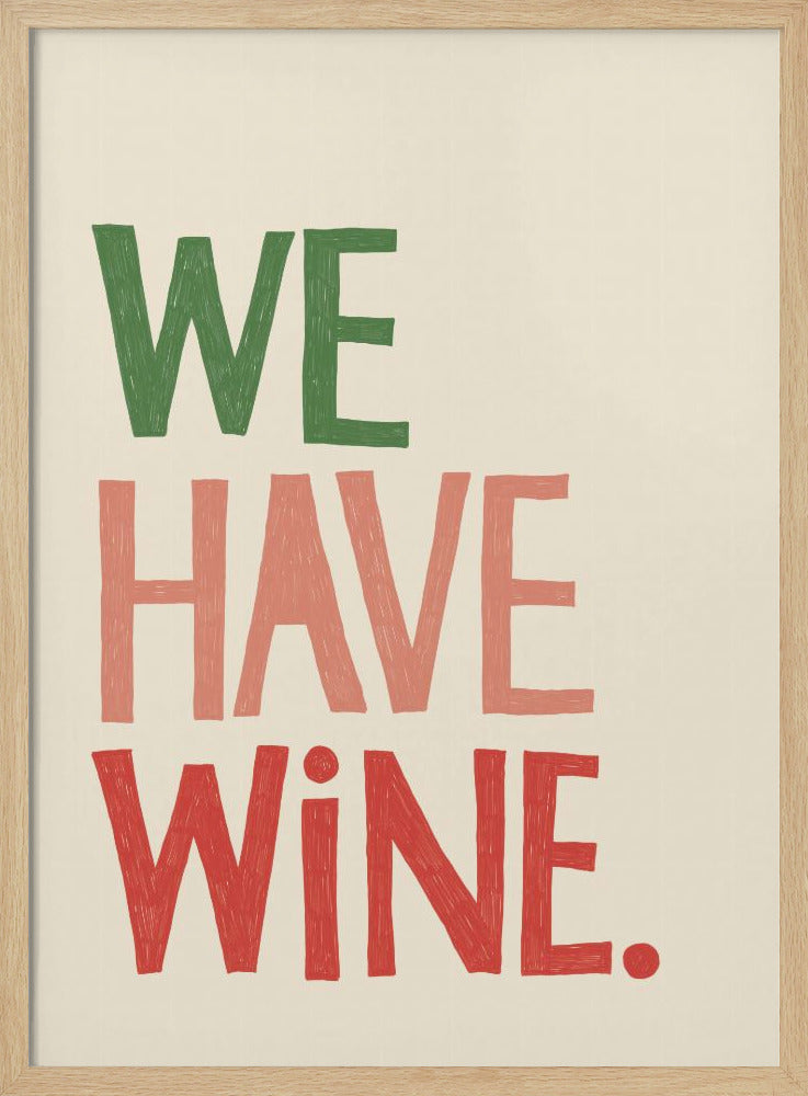 'We Have Wine' Typography Text | Poster
