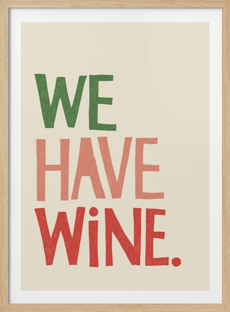 'We Have Wine' Typography Text | Poster
