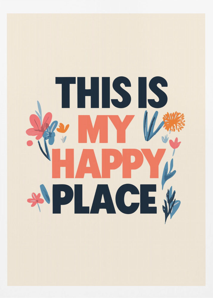 Este es mi lugar feliz | Posters  - Impresiones de Arte