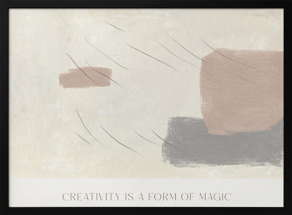 Kreativität ist eine Form der Magie | Poster