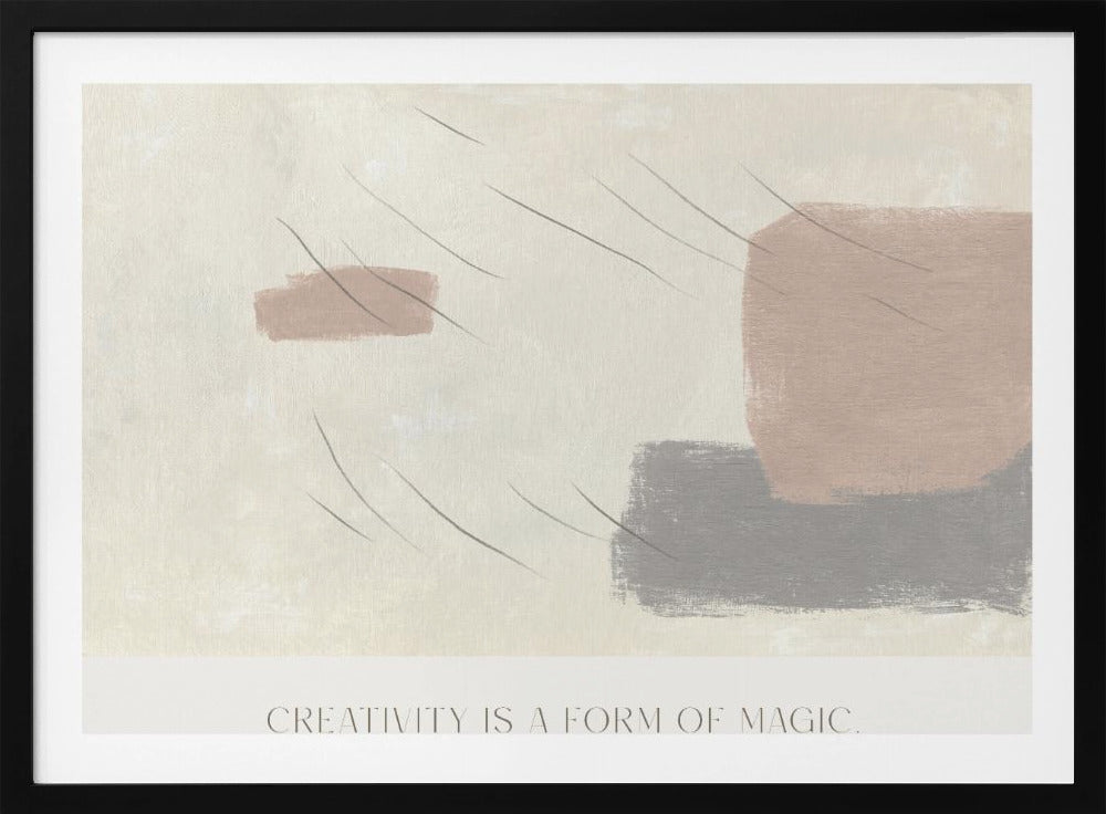 Kreativität ist eine Form der Magie | Poster