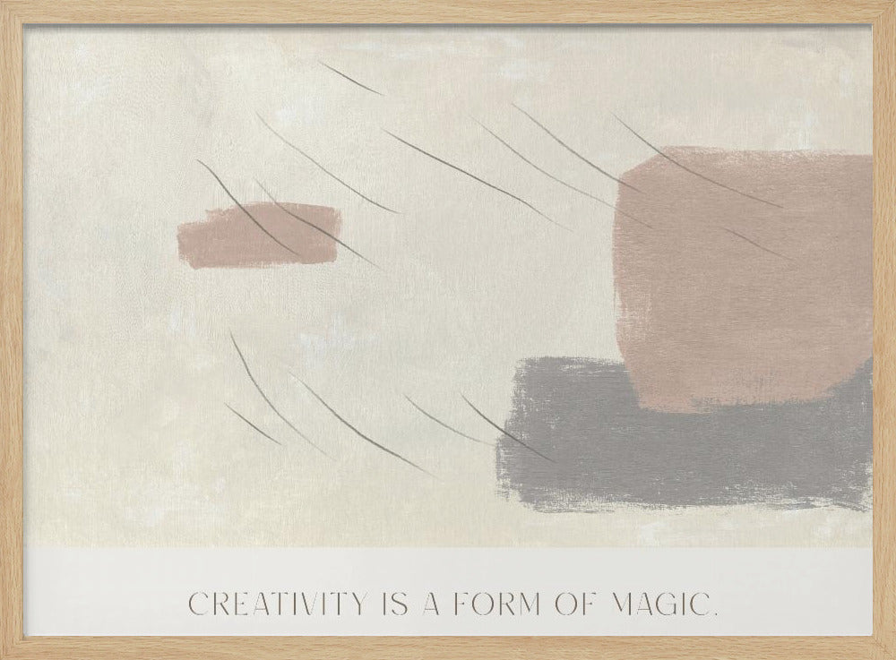 Kreativität ist eine Form der Magie | Poster