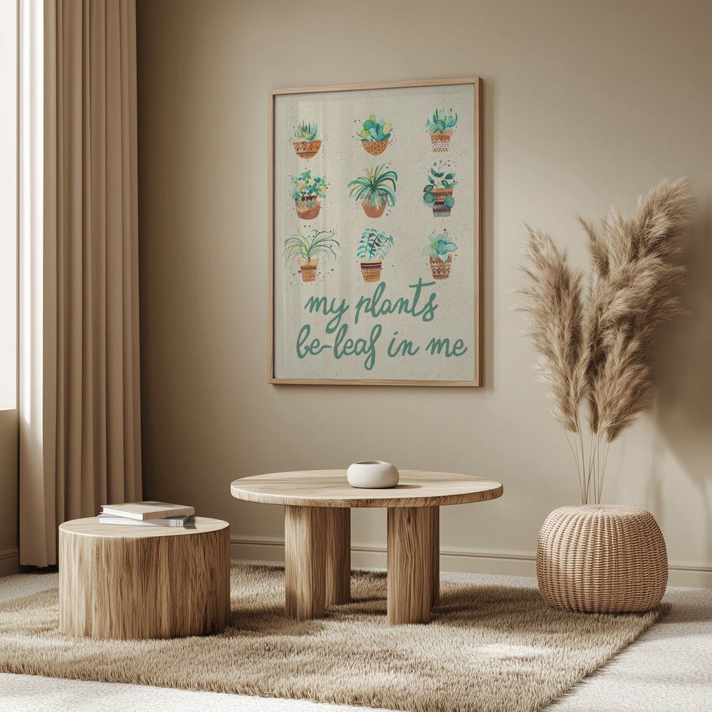 Meine Pflanzen glauben an mich | Poster