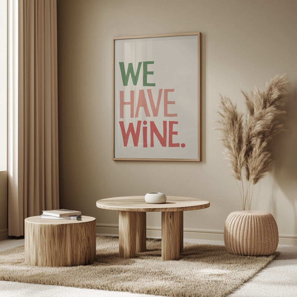 'We Have Wine' Typography Text | Poster