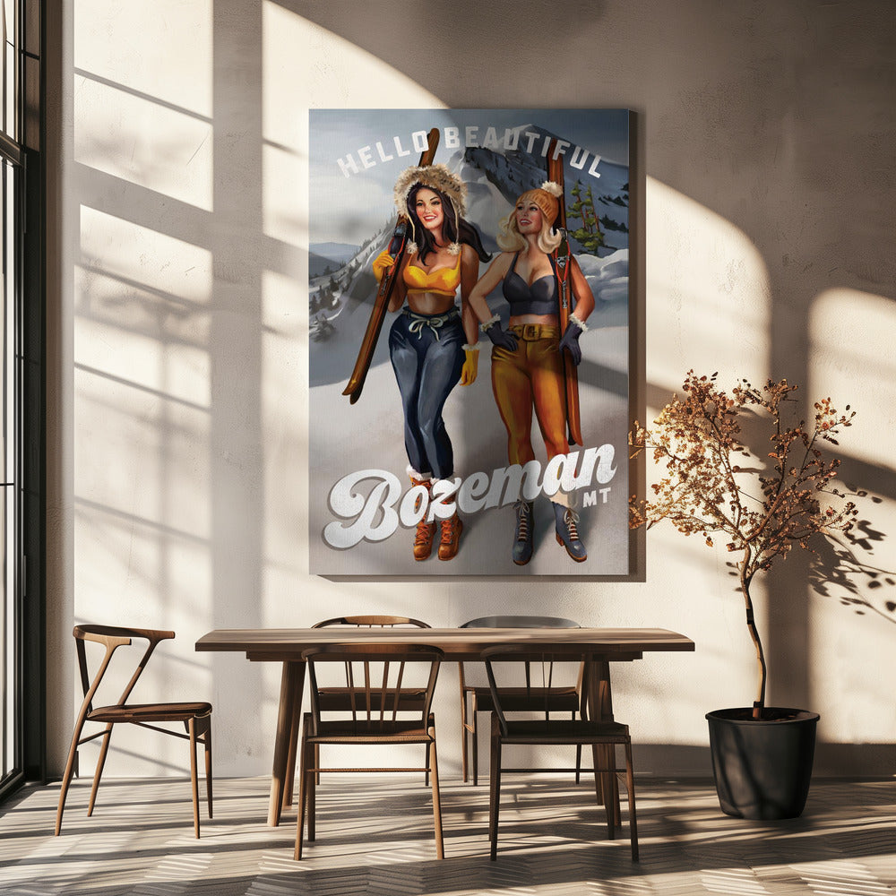 Hello Beautiful Bozeman Montana Ski Pinup Girls | Canvas