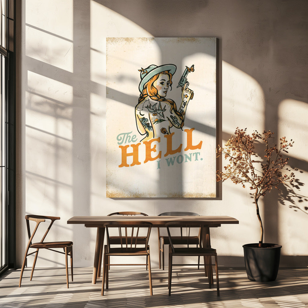 Hell I Wont Sassy Tattoo Pinup Girl | Canvas