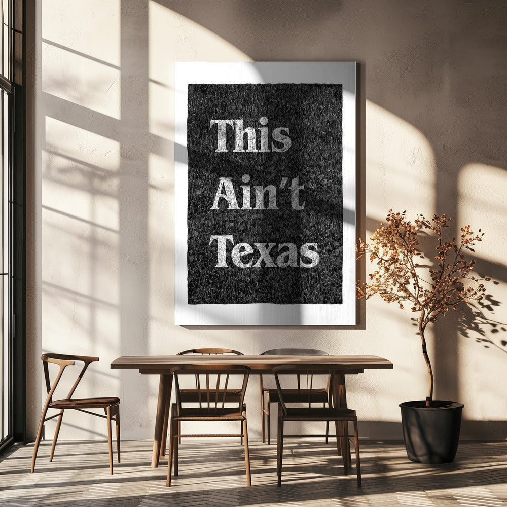 Das ist nicht Texas | Leinwand-Bilder