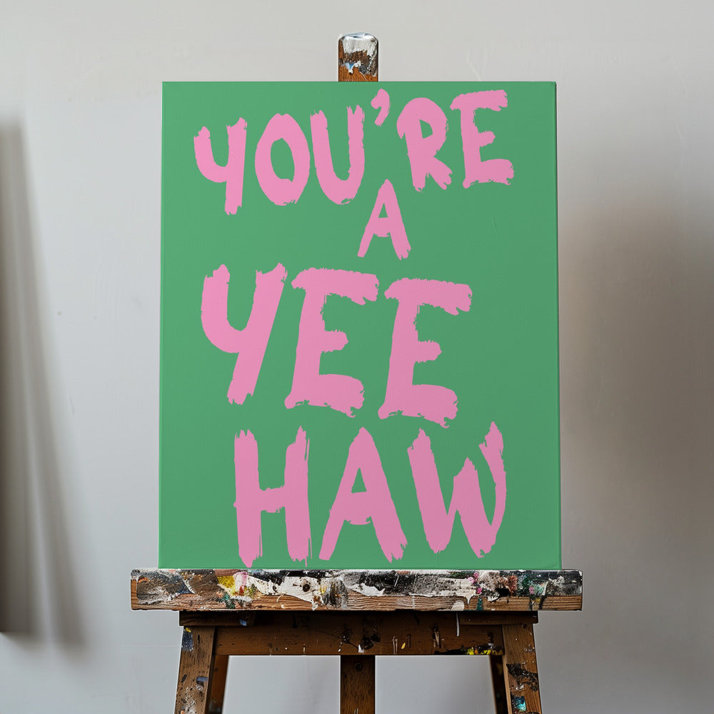 Oletpa jeehaw! Canvastaulut