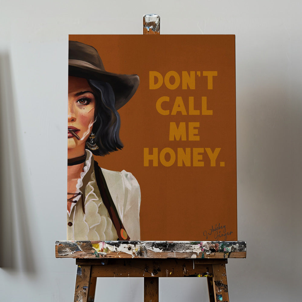 Don't Call Me Honey Badass Western Cowgirl Art | Canvas