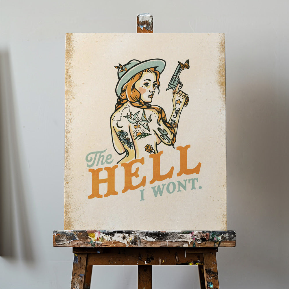 Hell I Wont Sassy Tattoo Pinup Girl | Canvas