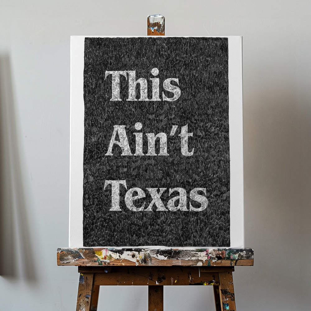 Das ist nicht Texas | Leinwand-Bilder