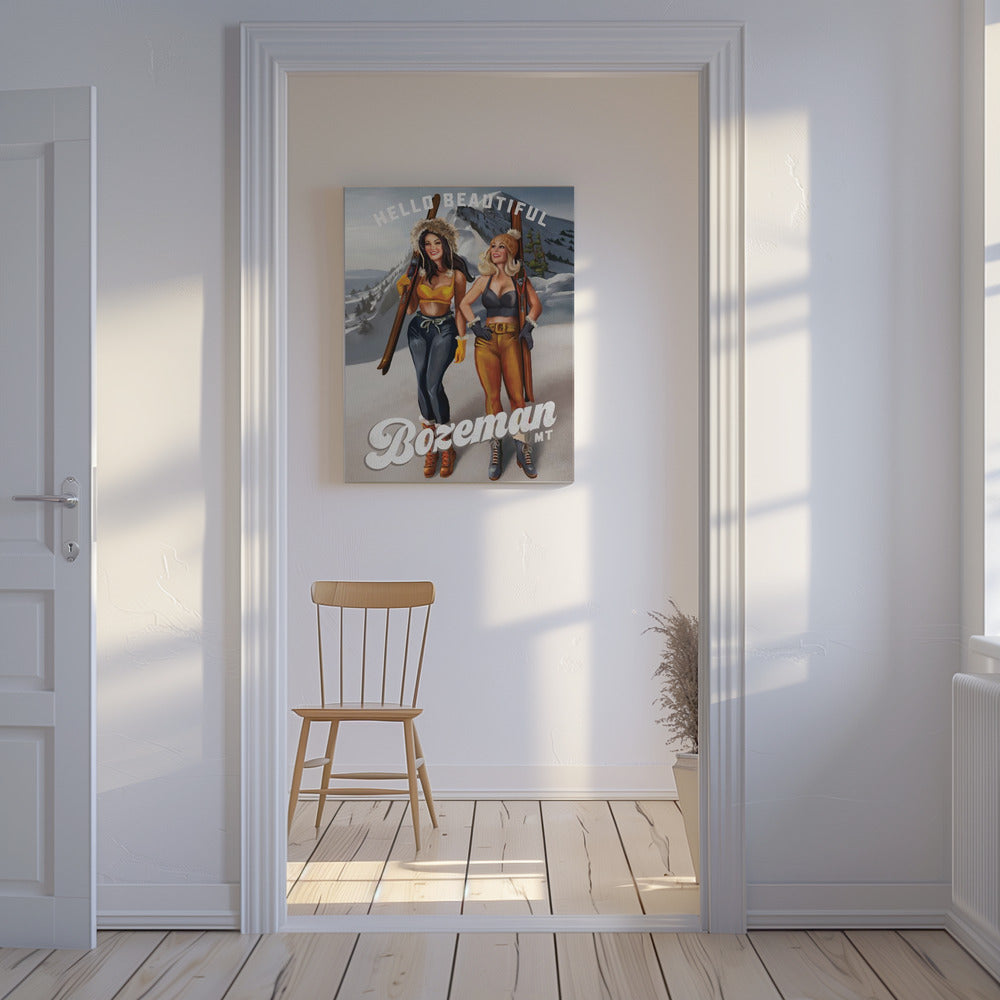 Hello Beautiful Bozeman Montana Ski Pinup Girls | Canvas