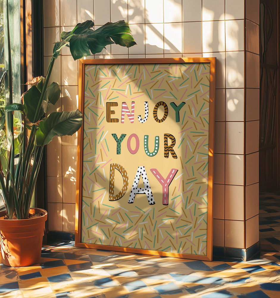 Nauti päivästäsi | Julisteet - Taidevedokset