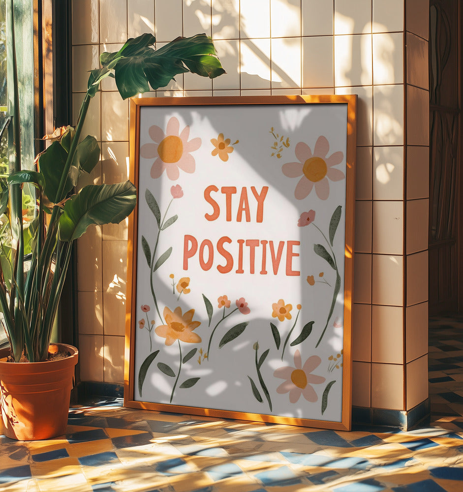 Bleib positiv Nr. 02 | Poster - Kunstdruck
