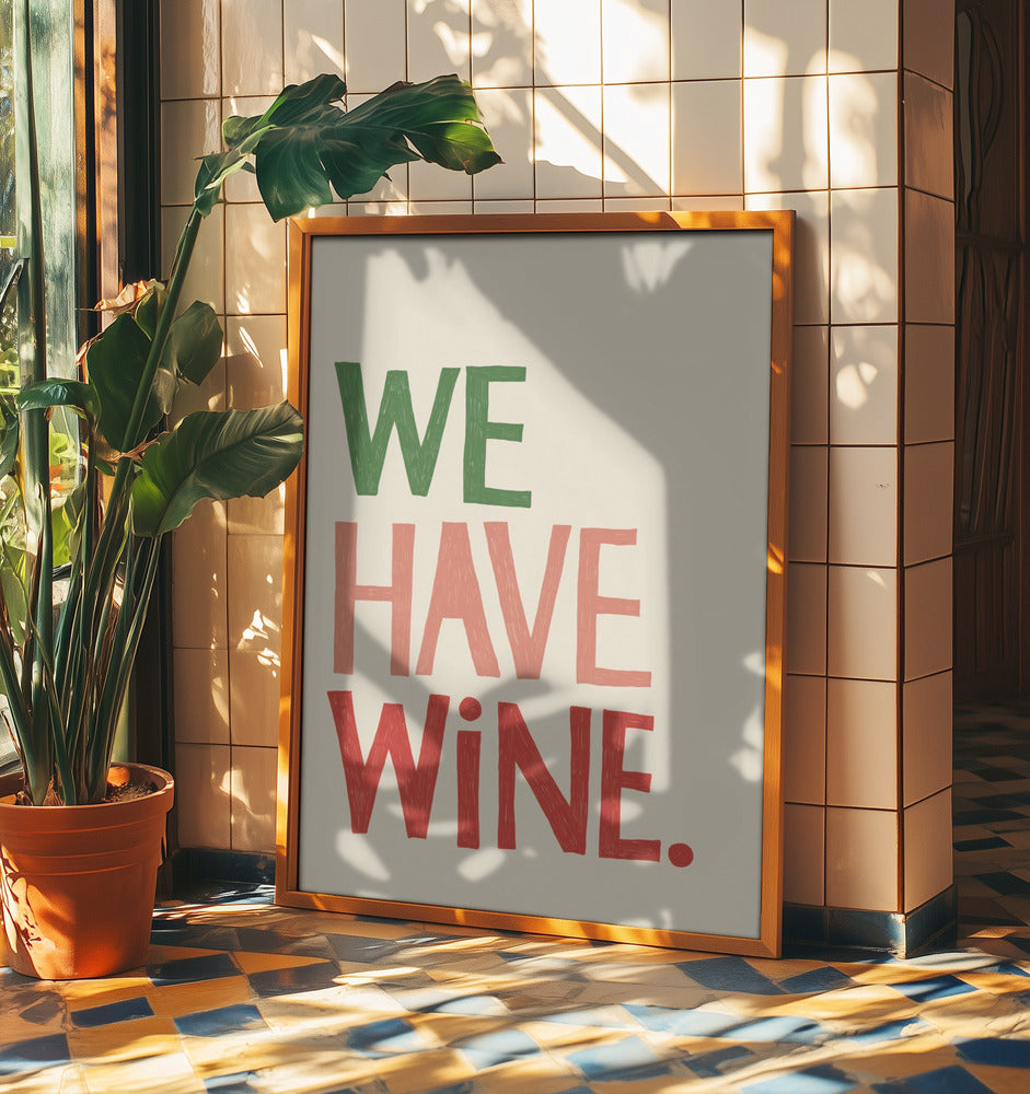'We Have Wine' Typography Text | Poster
