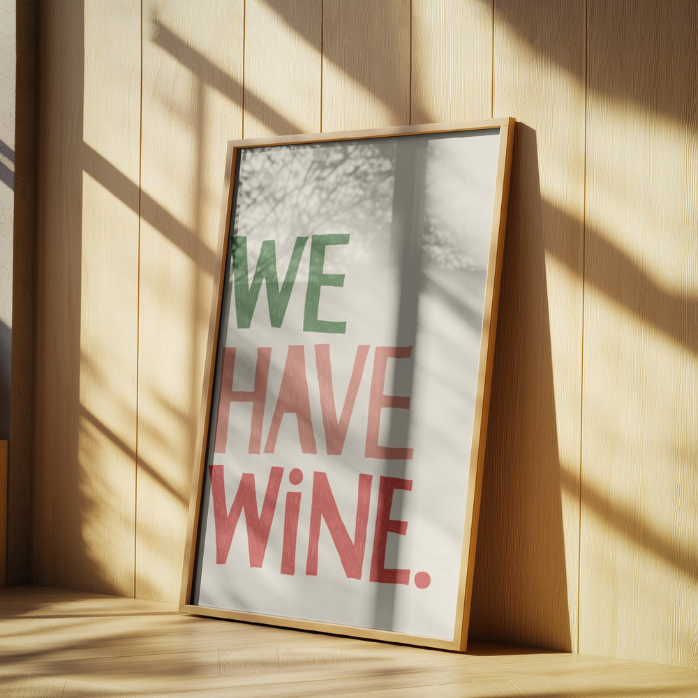 'We Have Wine' Typography Text | Poster