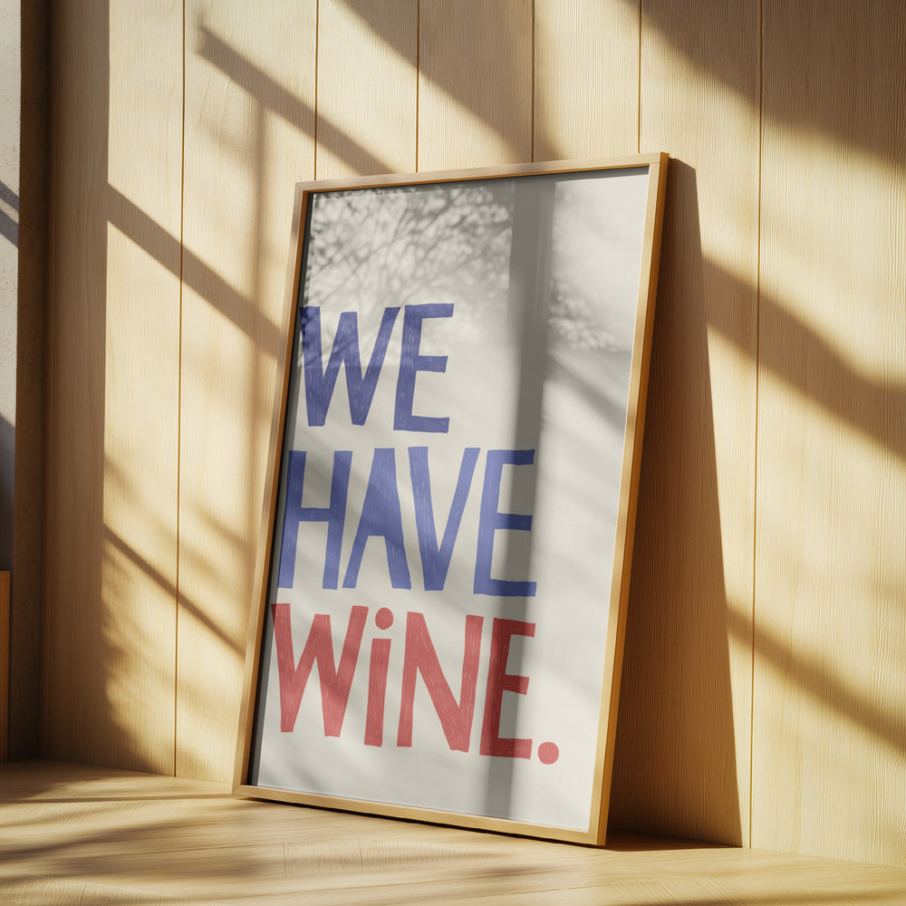 'We Have Wine' Typography Text | Poster
