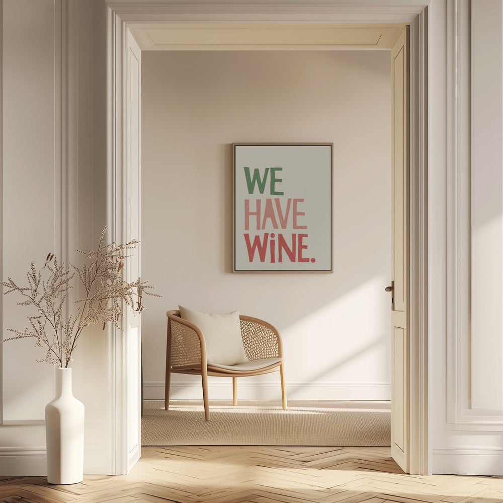 'We Have Wine' Typography Text | Poster
