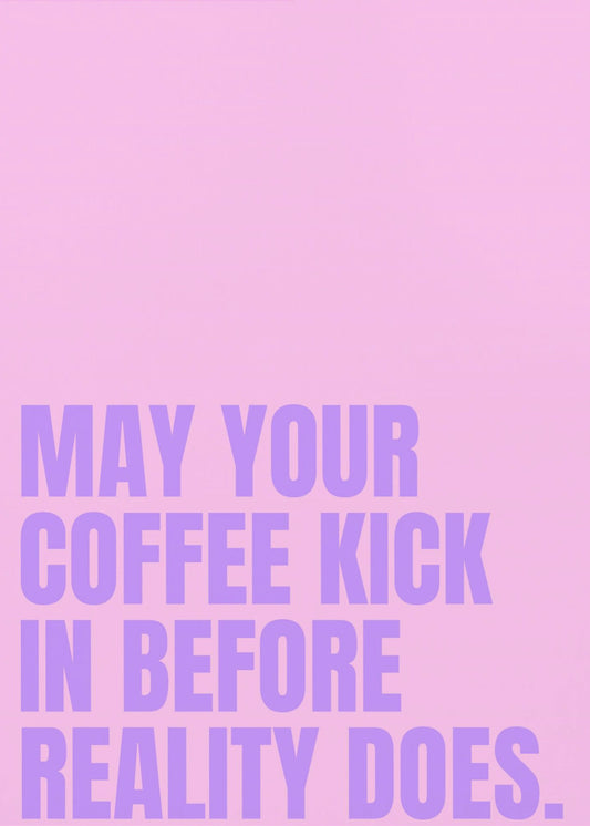 Coffee vs. Reality | Canvas