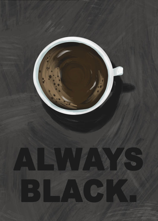 Schwarzer Kaffee | Poster