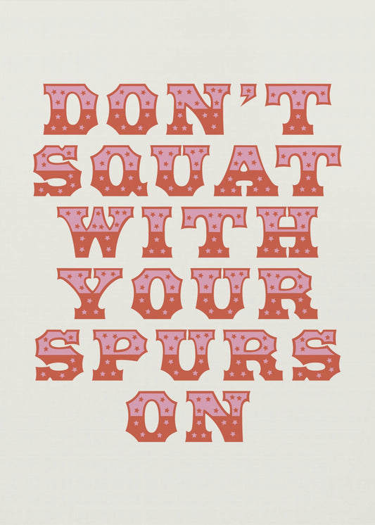 Nie przysiadaj z ostrogami | Wydruki na łótnie