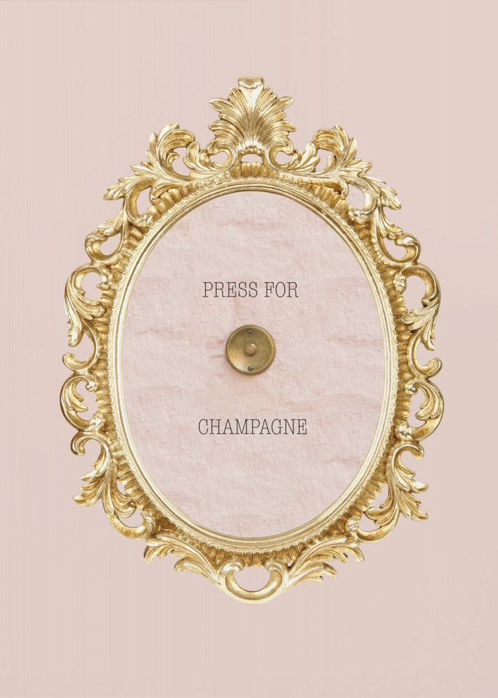 Pressforchampagnepink | Poster