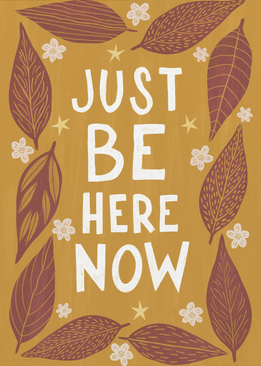 Just Be Nere Now | Canvas