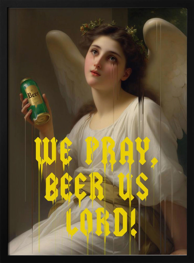 We Pray Beer Us Lord | Poster