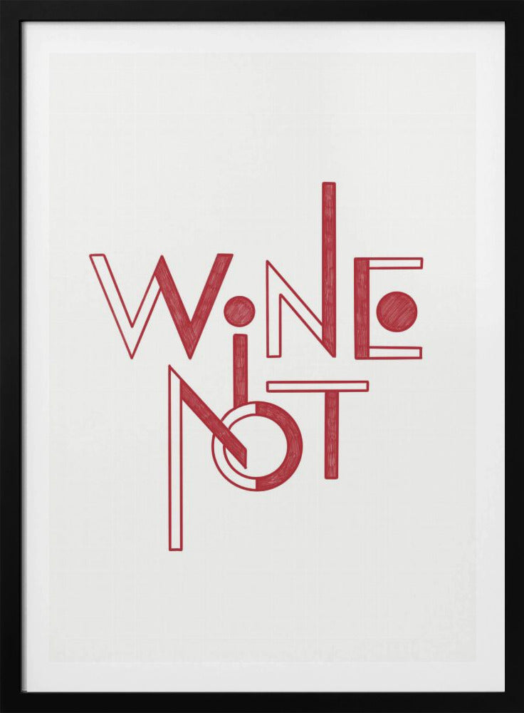 Wein Nicht handgezeichneter Text &amp; Zitat | Poster