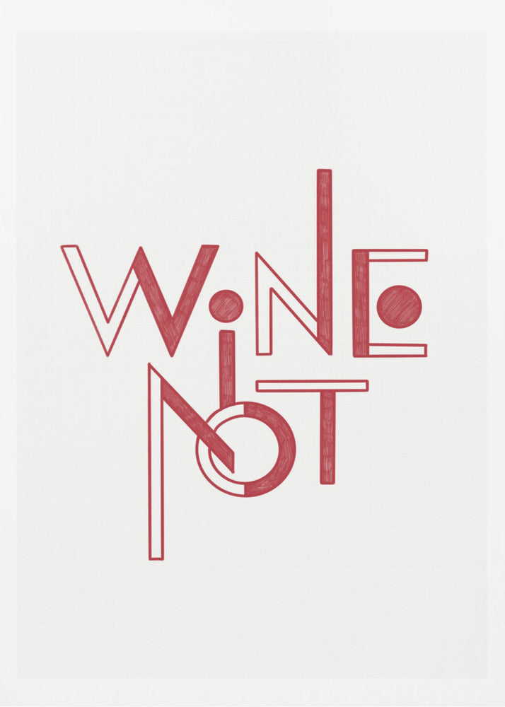 Wein Nicht handgezeichneter Text &amp; Zitat | Poster