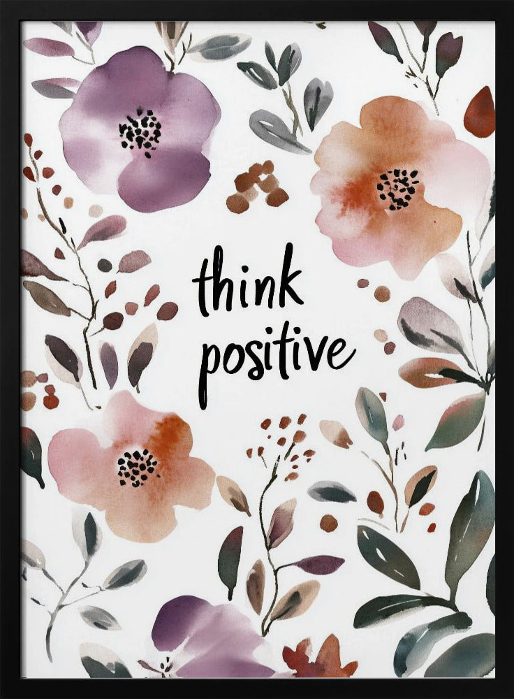 Denke positiv | Poster - Kunstdruck