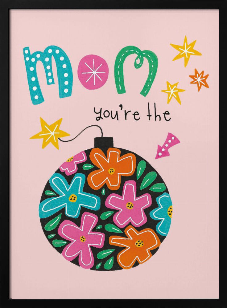 Mom&#039;s Floral Delight | Poster