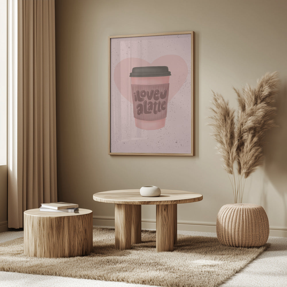 Älskar dig en latte | Poster