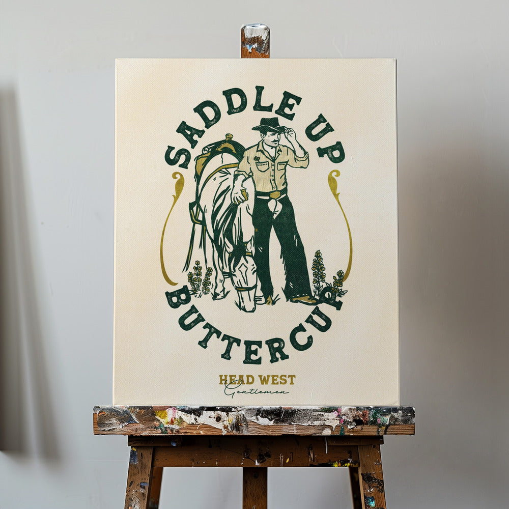 Saddle Up Buttercup Cowboy &amp; Horse Art Print | Canvas