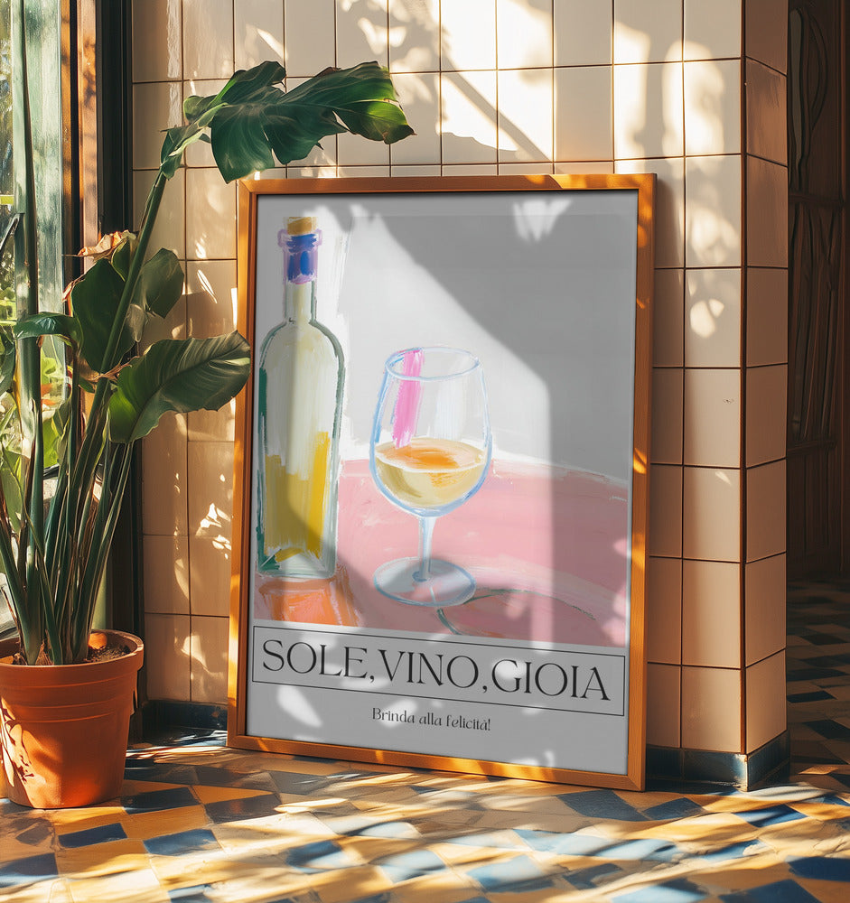 Sole, vino, gioia | Poster